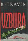 Traven B. - Vzbura vyvesencov