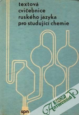 Obal knihy Textová cvičebnice ruského jazyka pro studující chemie