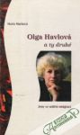 Marková Marta - Olga Havlová a ty druhé