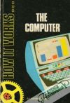 Carey David - How it works...The Computer