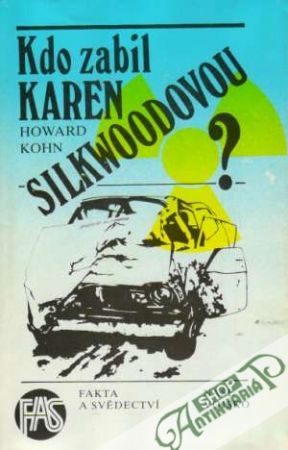 Obal knihy Kdo zabil Karen Silkwoodovou?