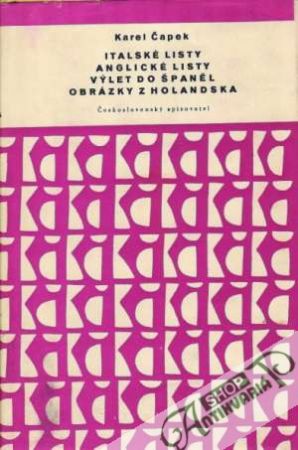 Obal knihy Italské listy, Anglické listy, Výlet do Španěl, Obrázky z Holandska