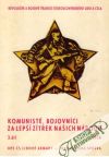 Kolektív autorov - Komunisté, bojovníci za lepší zítřek našich národú III.