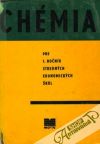 Kolektív autorov - Chémia pre 1. ročník SEŠ