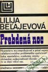 Beľajevová Lilija - Prebdená noc