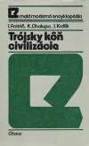 Fratrič Ignác a kolektív - Trójsky kôň civilizácie