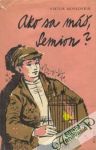 Moskovkin Viktor - Ako sa máš, Semion?