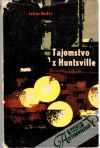 Mader Julius - Tajomstvo z Huntsville