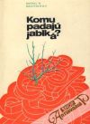 Bachtamov Rafail B. - Komu padajú jablká?