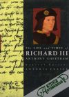 Cheetham Anthony - The Life and Times of Richard III.