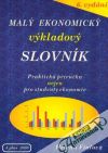 Fialová Helena - Malý ekonomický výkladový slovník