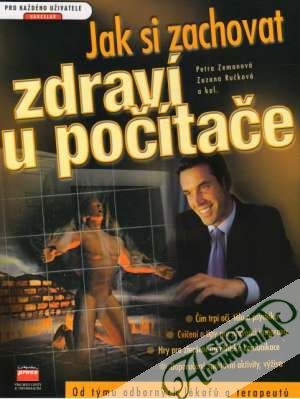 Obal knihy Jak si zachovat zdraví u počítače