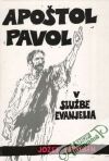 Heriban Jozef - Apoštol Pavol v službe evanjelia