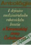Kolektív autorov - Antológia k dejinám medzinárodného robotníckeho hnutia.... II.