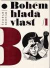 Bednár Štefan - Bohém hľadá vlasť I.