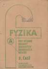 Řešátko Miloš a kolektív - Fyzika pre SOU  2.časť