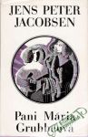 Jacobsen Jens Peter - Pani Mária Grubbeová