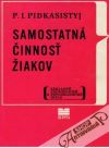 Pidkasistyj P. I. - Samostatná činnosť žiakov