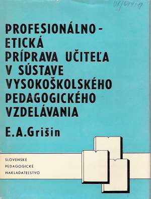 Obal knihy Profesionálno-etická príprava učiteľa...