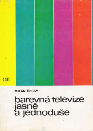 Obal knihy Barevná televize jasně a jednoduše