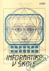 Kolektív autorov - Informatika v škole 1989