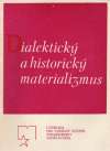 Kolektív autorov - Dialektický a historický materializmus