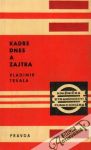 Trvala Vladimír - Kadre dnes a zajtra