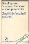 Symon / Bencko a kolektív - Znečištění ovzduší a zdraví