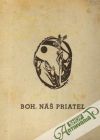 H.Pinard De La Boullaye - Boh, náš priateľ