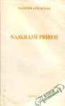 Courtois Gaston - Najkrajší príbeh
