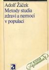 Žáček Adolf - Metody studia zdraví a nemocí v populaci