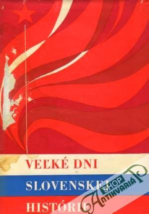 Obal knihy Veľké dni slovenskej histórie