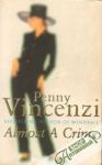 Vincenzi Penny - Almost a Crime