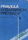 Kolektív autorov - Pravidlá lyžiarskych pretekov