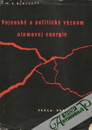Obal knihy Vojenský a politický význam atomovej energie