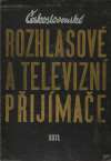 Kottek Eduard - Československé rozhlasové a televizní prijímače