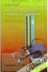 Jonáš Peter - Artériová hypertenzia v tabuľkách a grafoch