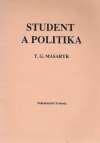 Masaryk Tomáš Garyk - Student  a politika