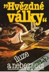 Kolektív autorov - Hvězdné války - Iluze a nebezpečí