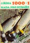 Ing. Říha Jaromír - 1000 + 1 rada pro rybáře