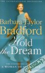 Bradford Barbara Taylor - Hold the Dream