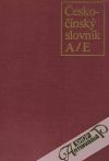 Heroldová Dana a kolektív - Česko-čínský slovník I. /A-E/