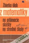Bálint Ľudovít a kolektív - Zbierka úloh z matematiky