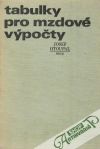 Otoupal Josef - Tabulky pro mzdové výpočty