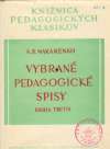 Makarenko A.S. - Vybrané pedagogické spisy - Kniha tretia
