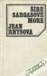 Rhysová Jean - Šíre Sargasové more