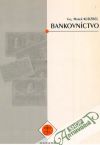 Kudzbel Marek - Bankovníctvo