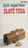 Iľf / Petrov - Zlaté teľa