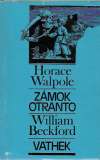 Walpole / Beckford - Zámok Otranto, Vathek