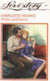 Hughes Charlotte - Love Story - Riziká podnikania